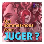 Qui sommes-nous pour juger ?