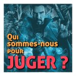 Qui sommes-nous pour juger ?