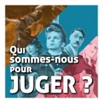 Qui sommes-nous pour juger ?